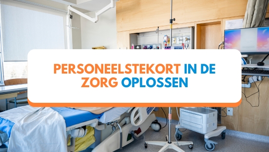 Personeelstekort in de zorg oplossen in 2025-2026