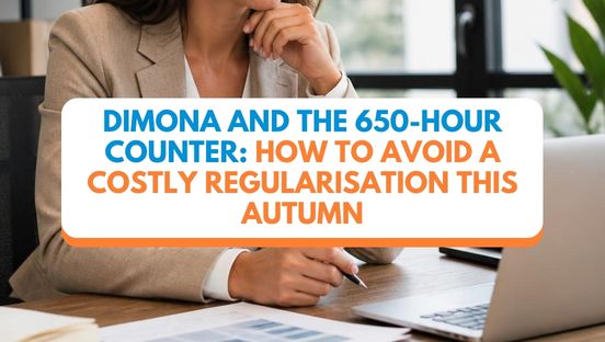 Dimona and the 650-hour counter: how to avoid a costly regularisation this autumn