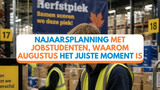 Jobstudenten najaar plannen: in oktober zoekt iedereen, in augustus vindt u ze nog