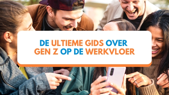 GenZ op de werkvloer: zo verandert jouw organisatie mee